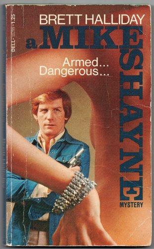 Armed and Dangerous by Brett Halliday Mike Shayne Mystery 04401021995