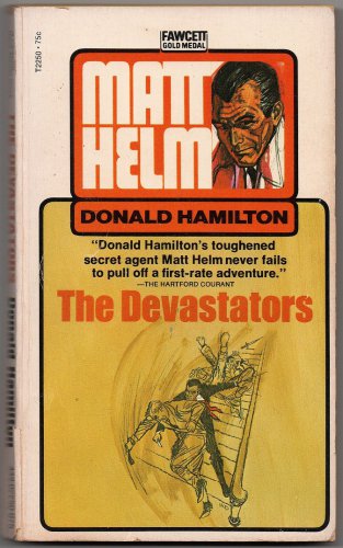The Devastators by Donald Hamilton Secret Agent Matt Helm Book 9