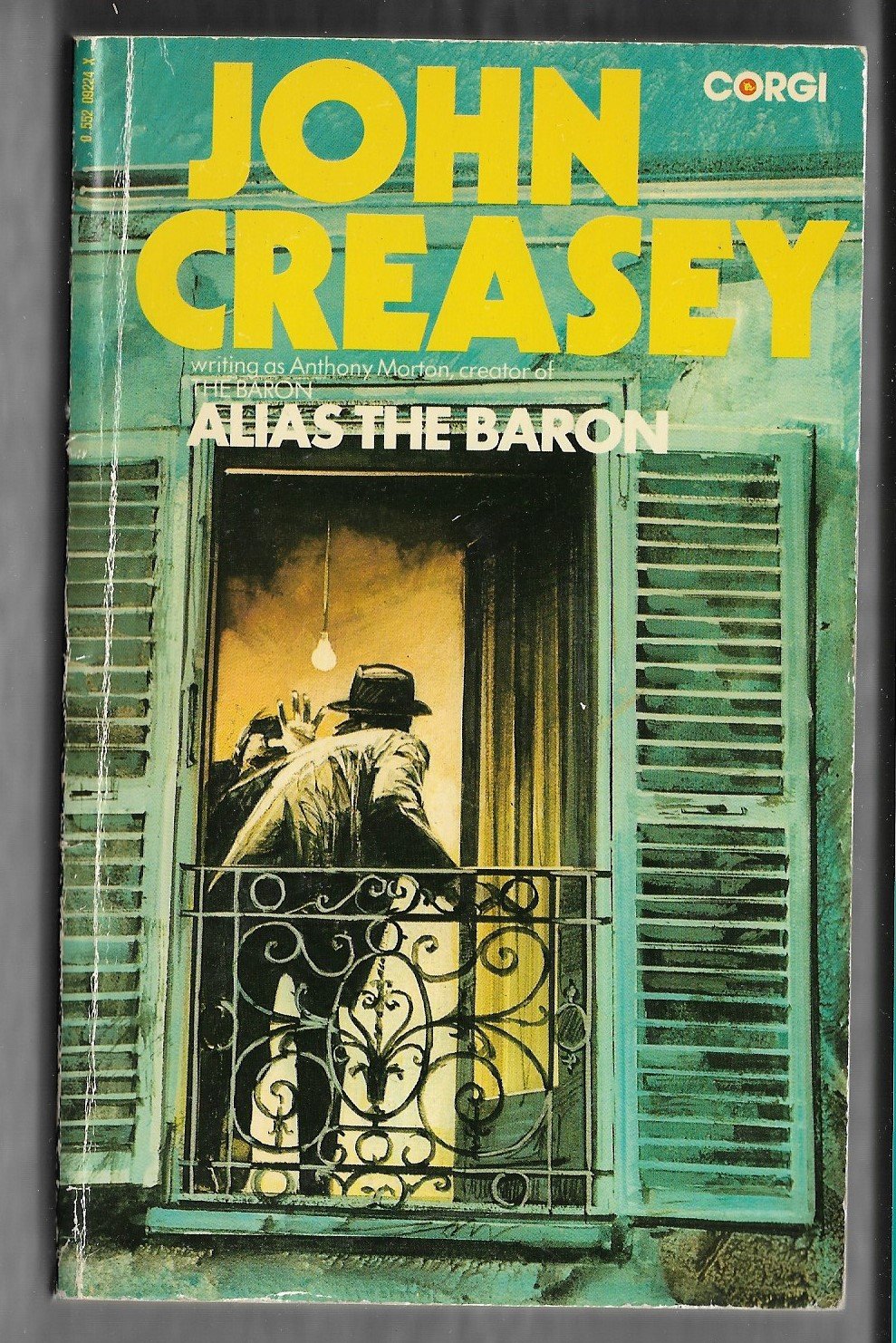 Alias The Baron by Anthony Morton John Creasey 055209224X Cover ...