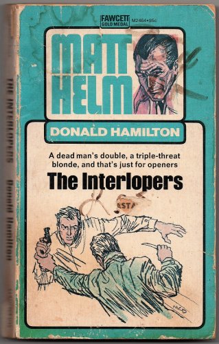 The Interlopers by Donald Hamilton Matt Helm