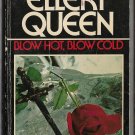 Ellery Queen Blow Hot Blow Cold 1974 Signet Books first printing