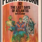 The Last Days of Atlantis Perry Rhodan 62 by K. H. Scheer Ackerman Inspired by Doc Smith