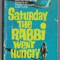 Saturday the Rabbi Went Hungry Harry Kemelman Fawcett Crest T1459