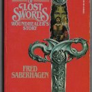 Woundhealer's Story The First Book of Lost Swords Fred Saberhagen 0812520580
