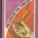 The Longer the Thread Emma Lathen 0671776541 John Putnam Thatcher Mystery