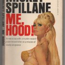 Me, Hood! Mickey Spillane Signet First US Edition 1969
