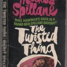 The Twisted Thing by Mickey Spillane Signet paperback 1966 first printing Mike Hammer