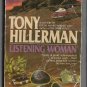 Listening Woman by Tony Hillerman Lt. Joe Leaphorn  Agent Jim Chee Dark Winds