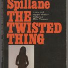 The Twisted Thing by Mickey Spillane Mike Hammer Signet Mystery
