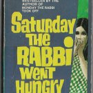 Saturday the Rabbi Went Hungry by Harry Kemelman