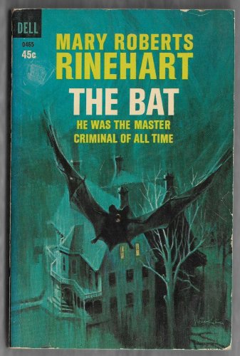 The Bat by Mary Roberts Rinehart Dell 0465 Gothic Suspense