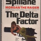 The Delta Factor by Mickey Spillane Morgan the Raider Signet Mystery
