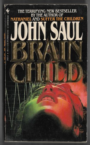 Brain Child by John Saul