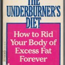 The Underburner's Diet by Barbara Edelstein, M.D. Best Diet For Women