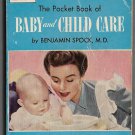 The Pocket Book of Baby and Child Care by Benjamin Spock, M.D. Vintage 1947 Edition