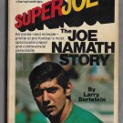 Super Joe The Joe Namath Story by Larry Bortstein Football Great Jets Quarterback