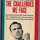 The Challenges We Face by Richard M. Nixon