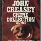 The John Creasey Crime Collection Volume 1 Herbert Harris Editor