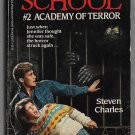 Private School #2 Academy of Terror by Steven Charles Archway paperback