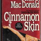 Cinnamon Skin by John D. MacDonald Fawcett Gold Medal 044912505X