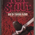 Red Threads by Rex Stout 0553225308