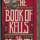 The Book of Kells by R. A. MacAvoy Bantam Spectra