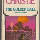 The Golden Ball and Other Stories by Agatha Christie 044013272X