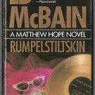 Rumplestiltskin by Ed McBain a Matthew Hope novel