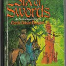 Six of Swords by Carol Nelson Douglas Del Rey Ballantine Fantasy PBO first time in print