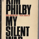 My Silent War by Kim Philby British-American Agent Russia's Master Spy