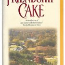 Friendship Cake by Lynne Hinton 0380820145