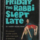 Friday the Rabbi Slept Late by Harry Kemelman Fawcett Crest R1034