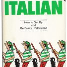 Just Enough Italian Foreign Language Reference Passport Books 0844295035