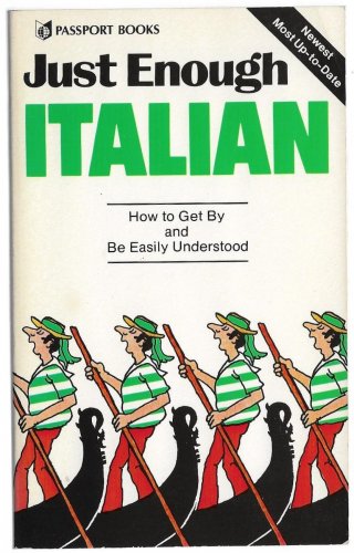 Just Enough Italian Foreign Language Reference Passport Books 0844295035