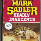 Deadly Innocents by Mark Sadler Paul Shaw Mystery first time in paperback