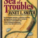 Sea of Troubles by Janet L. Smith Ivy Books 0804107599