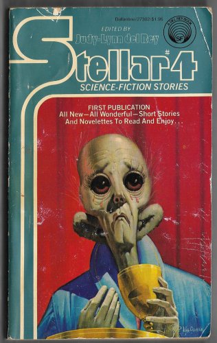Anthology Stellar #4 Edited by Judy-Lin delRey  Science-Fiction Stories James Tiptree Ben Bova