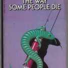The Way Some People Die by Ross MacDonald A Lew Archer Novel