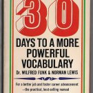 30 Days to a More Powerful Vocabulary New Revised Edition Dr. Wilfred Funk Norman Lewis