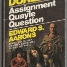 Assignment Quayle Question by Edward S. Aarons Sam Durell #39 Fawcett Gold Medal P3224