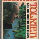 Understanding Tolkien and The Lord of the Rings by William Ready Warner Books 86-157