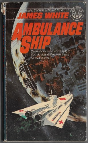 Ambulance Ship by James White Ballantine/Del Rey 28513