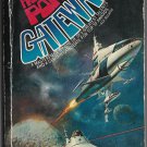 Gateway by Frederik Pohl 1978 first time in paperback Heechee Book One