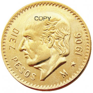 1906 Mexico 10 Peso Gold Plated Copy Coin