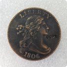 US 1806 Draped Bust Large Cent Copy Coin  For Collection
