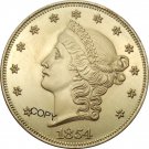 US 1854 Liberty Head Twenty Dollars Brass Copy Coins