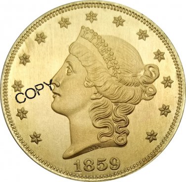 US 1859 Liberty Head Twenty Dollars Brass Copy Coins