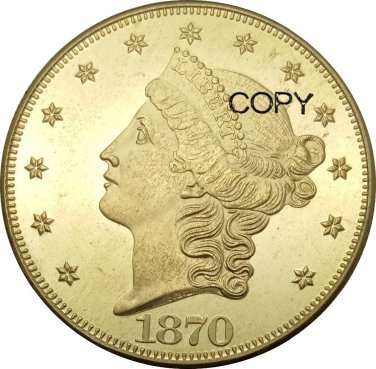 US 1870 Liberty Head Twenty Dollars Brass Copy Coins