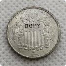 US 1871 Shield Nickel 5C Five Cent No Rays Copy Coin  For Collection