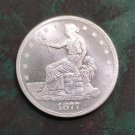 US 1877 UNC Trade Dollar Copy Coin